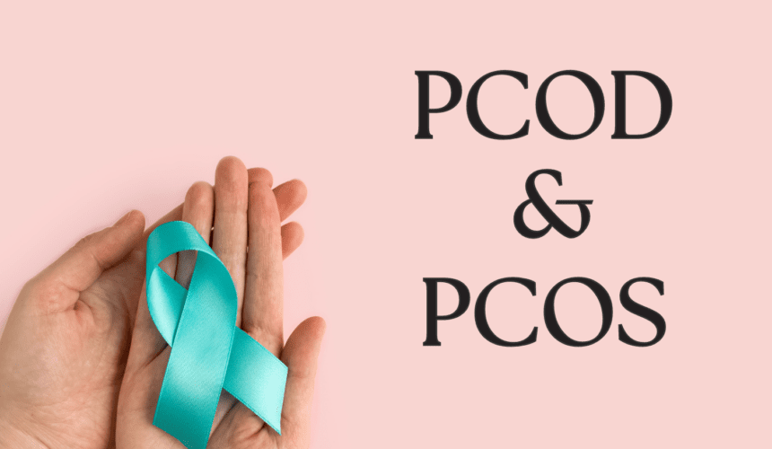 PCOS & PCOD